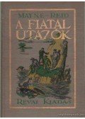Reid Mayne - A fiatal utazók