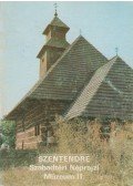 Füzes Endre - Szentendre - Szabadtéri Néprajzi Múzeum II.