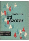 Havas Lívia - Magyar-német német-magyar útiszótár