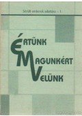 Józsa Teréz - Értünk Magunkért Velünk
