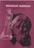 Gyarmati Béla - Beszélni muszáj!