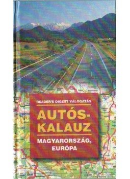 Csaba Emese (főszerk) - Autóskalauz - Magyarország, Európa Csaba Emese (főszerk) - Autóskalauz - Magyarország, Európa, Budapest 2001 antikvár könyv