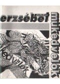 Juhász Erzsébet - Műkedvelők