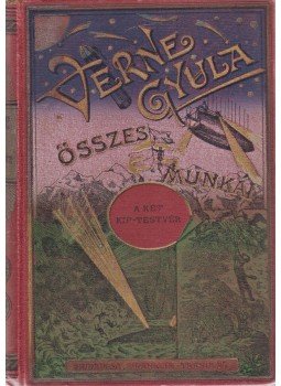 Verne Gyula - A két Kip-testvér Verne Gyula - A két Kip-testvér, Budapest 1933 antikvár könyv
