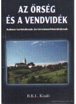 Boda László, Dr. Orbán Róbert - Az Őrség és a Vendvidék Boda László, Dr. Orbán Róbert - Az Őrség és a Vendvidék, Szobathely 1998 antikvár könyv