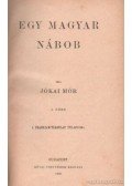 Jókai Mór - Egy magyar nábob I-II.
