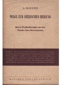 Maeder, A. - Wege zur Seelischen Heilung