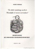 Máté József - És áldó imádság mellett Mondják el szent neveinket