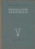 Dr. Kovács Gyula - Háziállatok anatómiája
