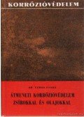 Vámos Endre - Átmeneti korrózióvédelem zsírokkal és olajokkal