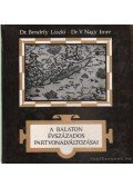 Nagy Imre,Bendefy László - A Balaton évszázados partvonalváltozásai