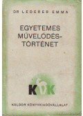 Lederer Emma - Egyetemes művelődéstörténet
