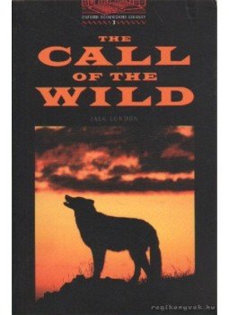 Jack London - The Call of the Wild Jack London - The Call of the Wild, null 2000 antikvár könyv