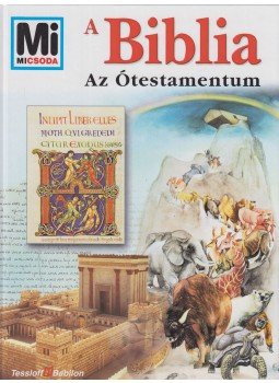 Gilsenbach, Reimar - A Biblia - Az Ótestamentum, Budapest 1999 antikvár könyv