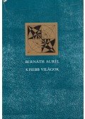 Bernáth Aurél - Kisebb világok