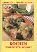 Kós Gábor,Csizmadia András - Kochen Schritt für Schritt