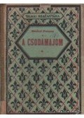 Ráskai Ferenc - A csodamajom