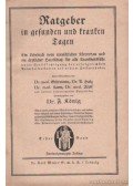 Dr. König, F. - Ratgeber in gesunden und franfen Tagen I-II.