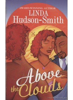 Hudson-Smith, Linda - Above the Clouds Hudson-Smith, Linda - Above the Clouds, Washington 2005 antikvár könyv