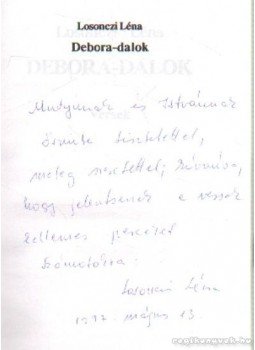Losonczi Léna - Debora - Dalok (dedikált) Losonczi Léna - Debora - Dalok (dedikált), 1997 antikvár könyv