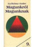 Gyökössy Endre - Magunkról magunknak
