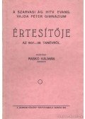 Raskó Kálmán - A Szarvasi Ág. Hitv. Evang. Vajda Péter Gimnázium Értesítője az 1937-38. tanévről (sárga )