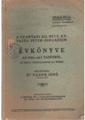 Dr. Nádor Jenő - A Szarvasi Ág. Hitv. Evang. Vajda Péter Gimnázium Évkönyve az   1943-44-i tanévről