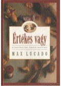 Max Lucado - Értékes vagy