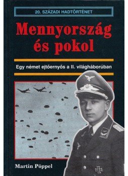 Pöppel, Marin - Mennyország és pokol Pöppel, Marin - Mennyország és pokol, Debrecen 1999 antikvár könyv
