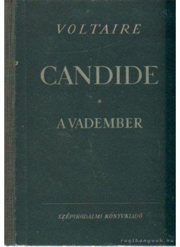 Voltaire - Candide / A vadember Voltaire - Candide / A vadember, Budapest 1951 antikvár könyv
