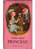 Pásztor Árpád - Princesz