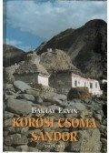 Baktay Ervin - Kőrösi Csoma Sándor