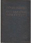 Földi Mihály - Egy barátság története