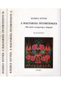 Kiszely István - A magyarság őstörténete I-II.