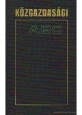 Zánkai Géza,Muraközy Tamás - Közgazdasági ABC