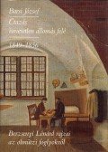 Barsi József - Utazás ismeretlen állomás felé 1849-1856