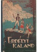 Rónay Mária - Erdélyi kaland