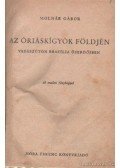 Molnár Gábor - Az óriáskígyók földjén