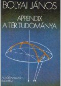 Bolyai János - Appendix - A tér tudománya