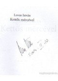 Lovas István - Kettős mércével