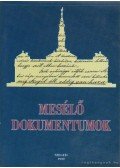 Farkas Csaba - Mesélő dokumentumok