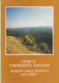 Gyulai Iván - Védett természeti értékek Borsod-Abaúj-Zemplén megyében
