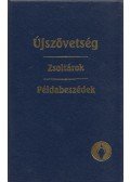  - Újszövetség - Zsoltárok - Példabeszédek
