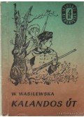 Wasilewska, Wanda - Kalandos út