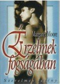 Margaret Moore - Érzelmek fogságában