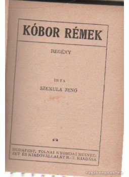 Szekula Jenő - Kóbor rémek Szekula Jenő - Kóbor rémek, Budapest 1915 antikvár könyv