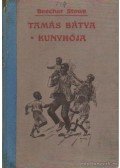 Beecher-Stowe, Harriet - Tamás bátya kunyhója