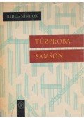 Rideg Sándor - Tűzpróba / Sámson