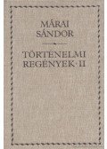 Márai Sándor - Történelmi regények II.