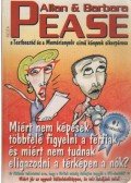 Allan Pease, Barbara Pease - Miért nem képesek többfelé figyelni a férfiak, és miért nem tudnak eligazodni a térképen a nők?